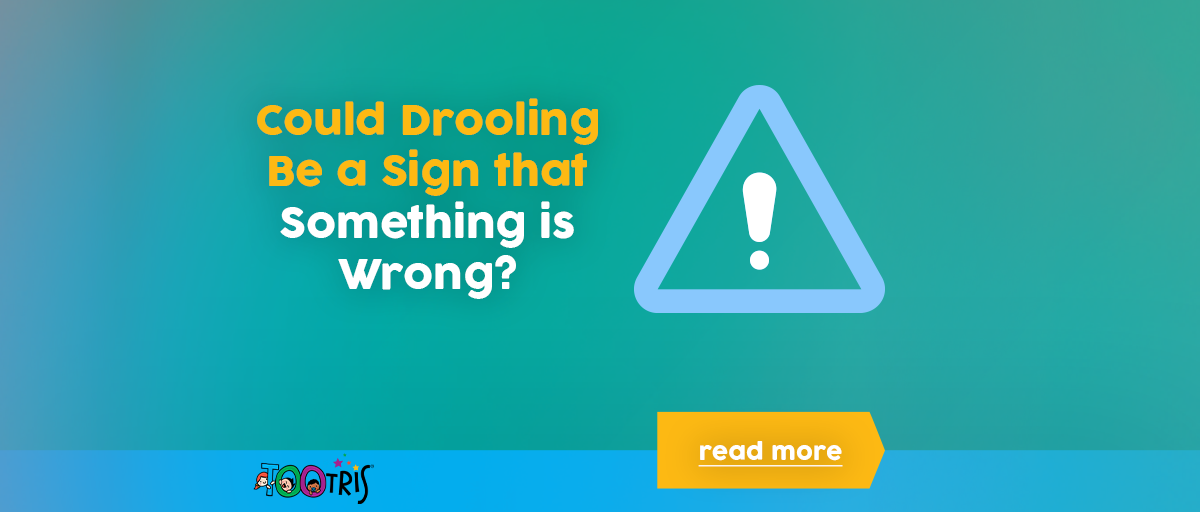 10 Drooling Facts About Baby Drool TOOTRiS Education Center