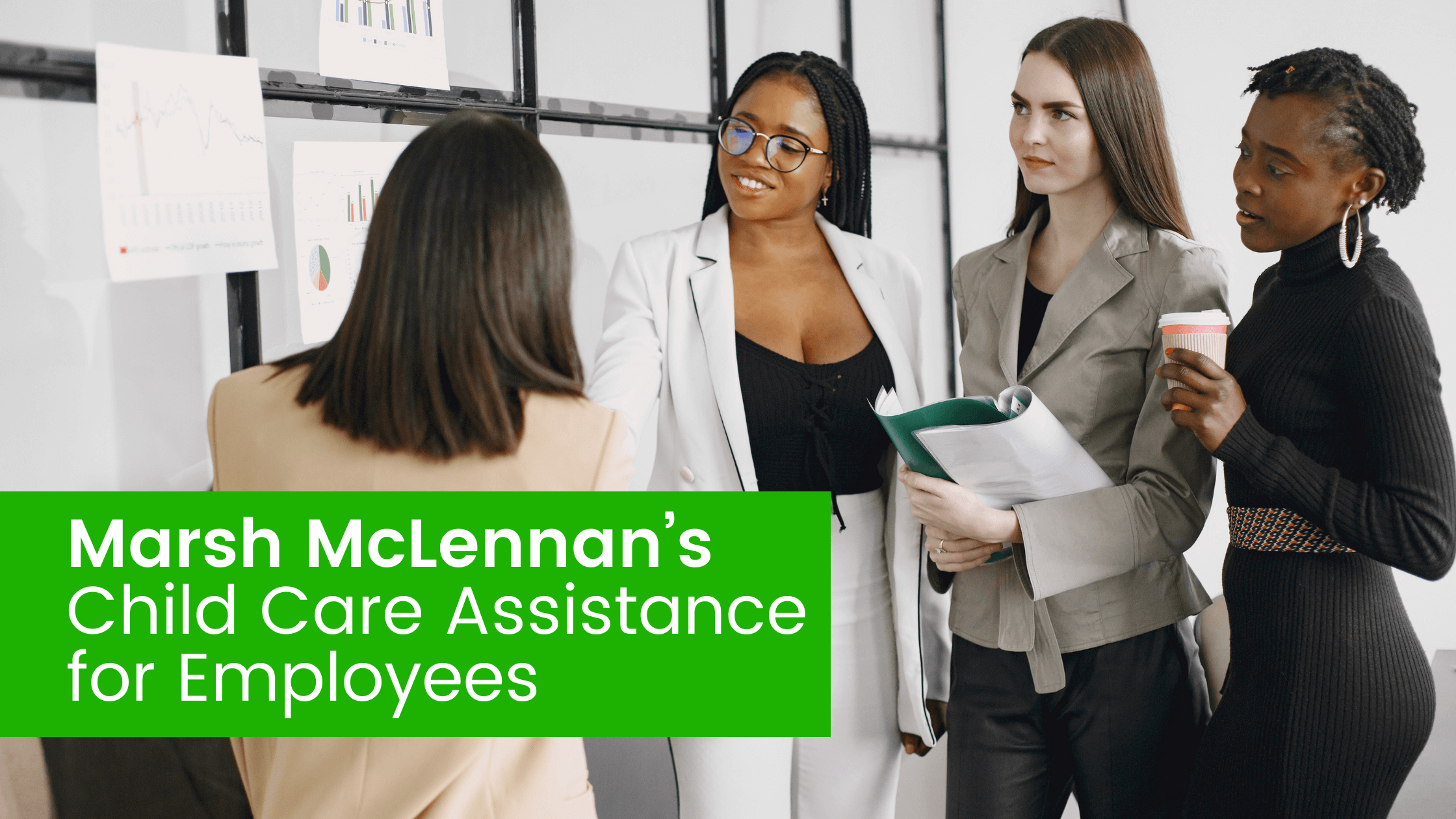 Marsh McLennan Child Care Assistance for Employees