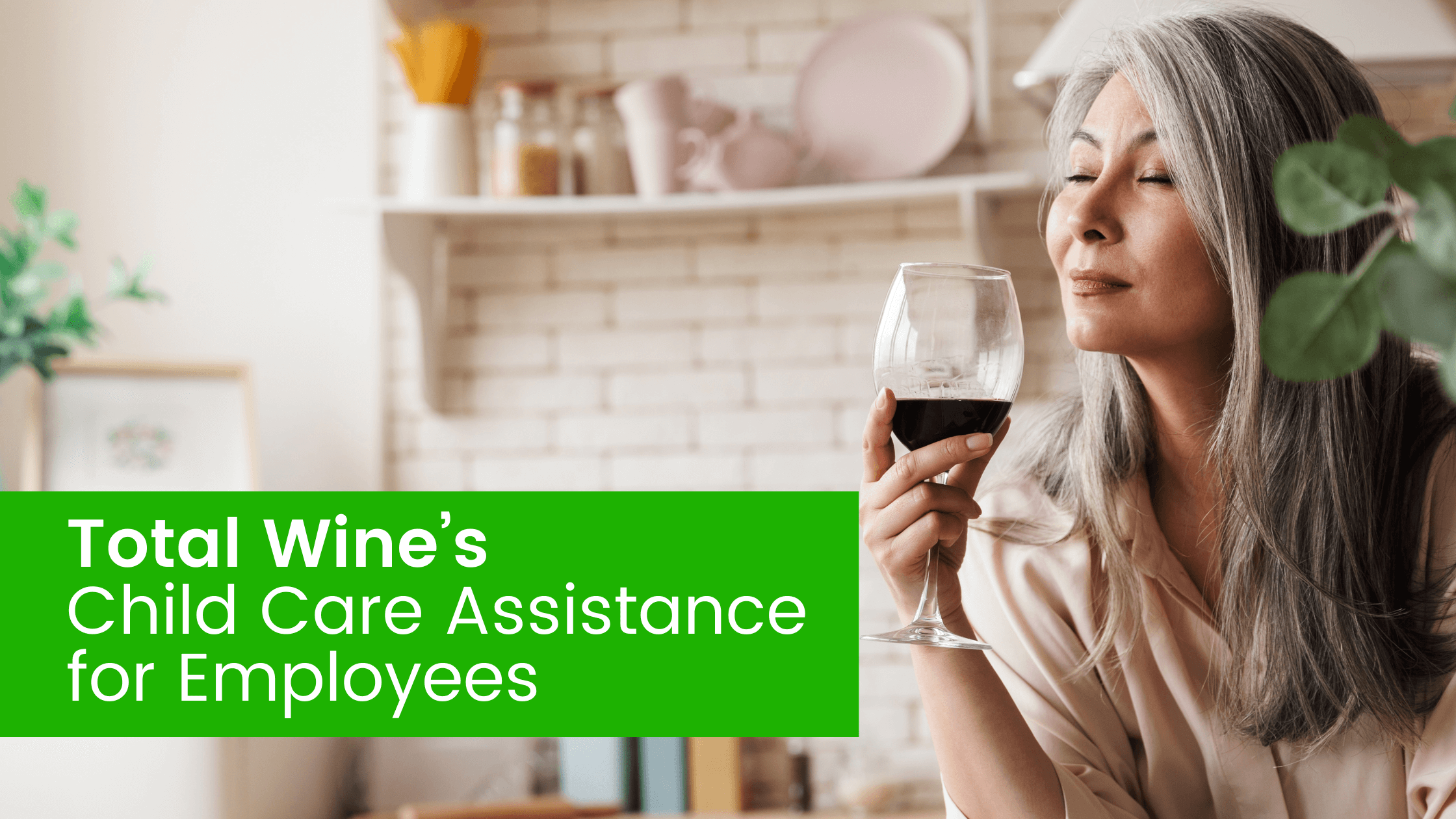 Total Wine Child Care Assistance for Employees