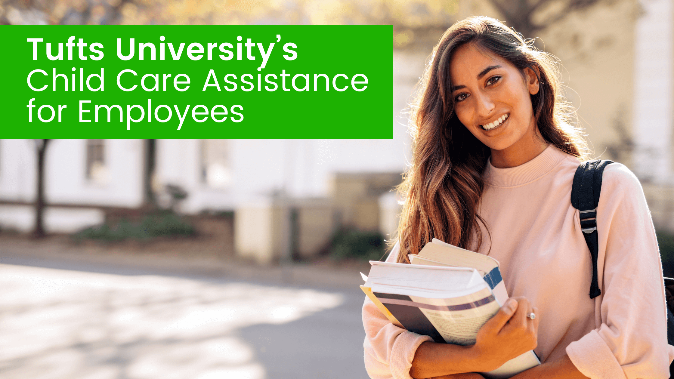 Tufts University Child Care Assistance for Employees