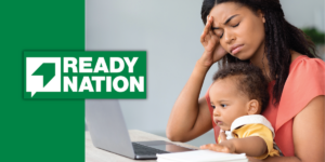 U.S. Child Care Crisis Now Costs the Economy $172 Billion a Year, New Report Finds